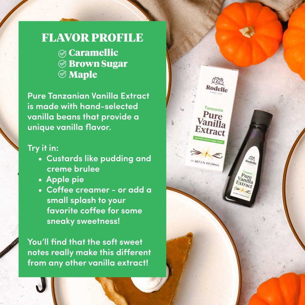 lifestlye image of Rodelle's 2oz Tanzania pure vanilla extract box on its side surrounded by pumpkins and plates with slices of pumpking pie with a dollop of whipped cream. To the left in the green box is info on Tanzania pure vanilla extract